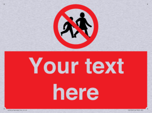 Custom No Children Sign